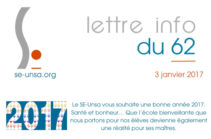 Le SE-Unsa vous souhaite une bonne année 2017. Santé et bonheur… Que l’école bienveillante que nous portons pour nos élèves devienne également une réalité pour ses maîtres.