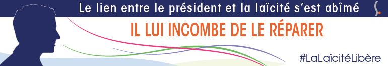 Le lien entre le président et la laïcité s'est abîmé, il lui incombe de le réparer